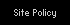 Site Policy